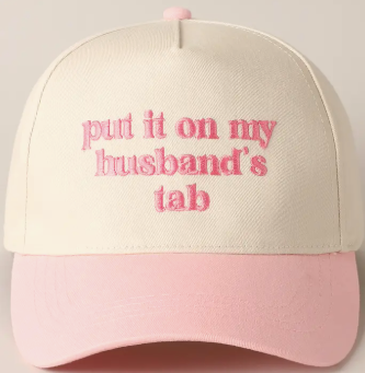 Put it on My Husband's Tab Trucker Hat